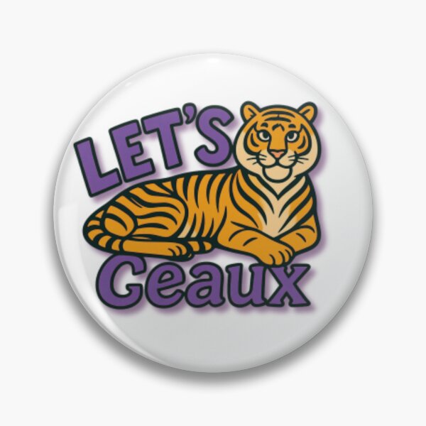 Item preview, Let's Geaux Tigers designed and sold by LeauxcalSouth.