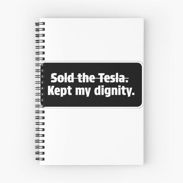 Item preview, Sold The Tesla Kept My Dignity Funny Tesla Anti Musk Sticker designed and sold by Stocksjohn.