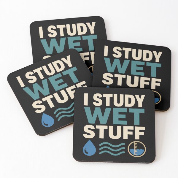 Item preview, I Study Wet Stuff Funny Hydrologist Hydrology Gift designed and sold by DreamLayerStudio.