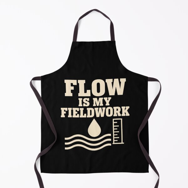 Item preview, Flow Is My Fieldwork Funny Hydrologist Gift designed and sold by DreamLayerStudio.