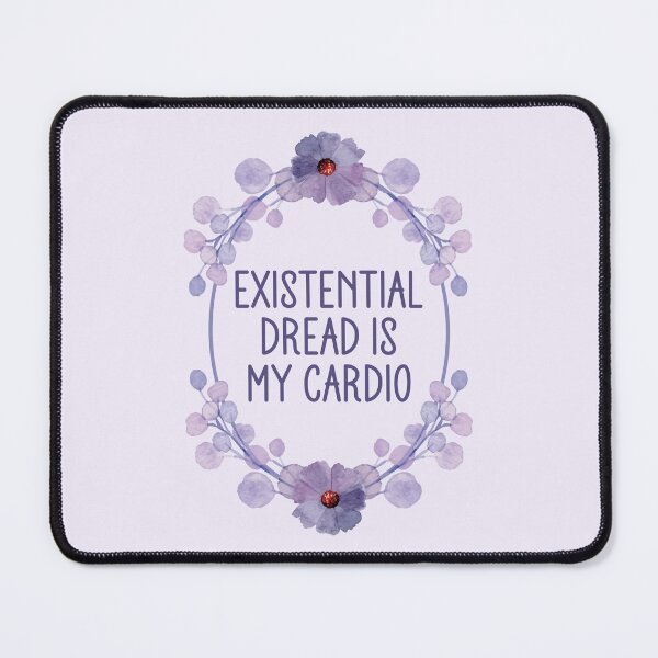 Item preview, Existential Dread Is My Cardio - Funny Floral Frame designed and sold by the-Z3nith.