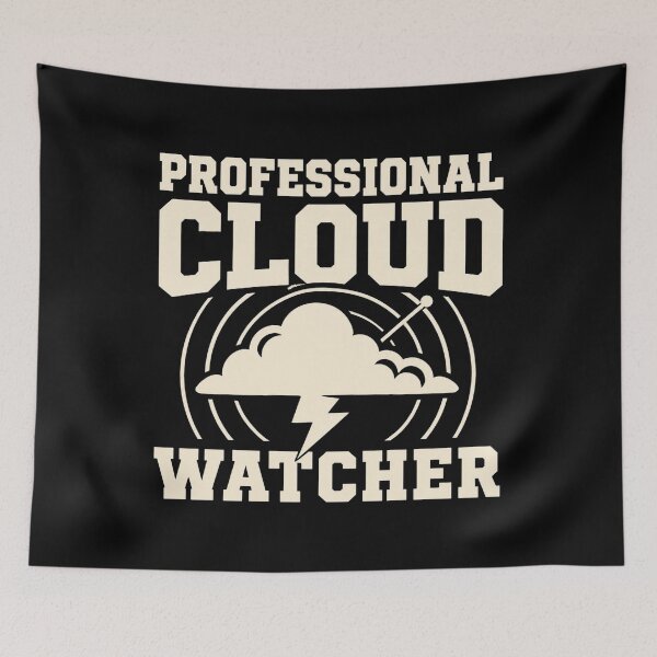 Item preview, Professional Cloud Watcher Funny Meteorologist Gift designed and sold by DreamLayerStudio.