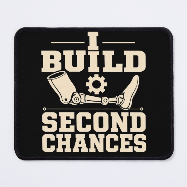 Item preview, I Build Second Chances Prosthetist Gift designed and sold by DreamLayerStudio.