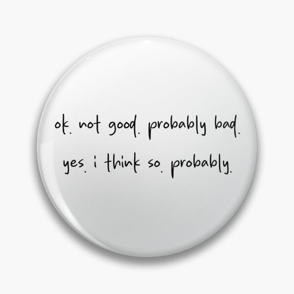 Item preview, ok. not good. probably bad. yes. i think so. probably. - Heated Rivalry quote, Ilya Rozanov, Shane Hollander, Hollanov, the cottage, hockey romance, heated rivalry sticker designed and sold by RosefinchArt.