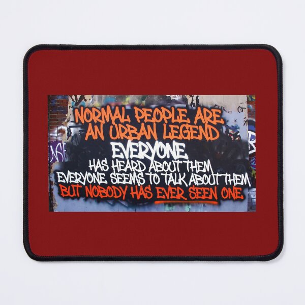 Item preview, Normal people are an URBAN LEGEND designed and sold by PrintsToLove.