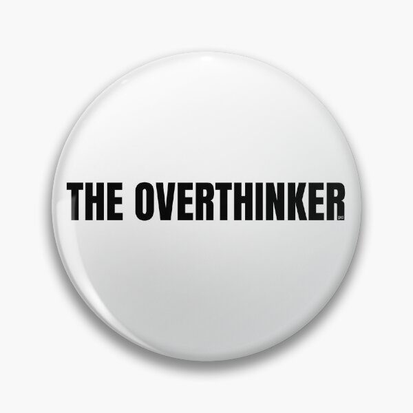 Item preview, The Overthinker – Funny Minimalist Typography designed and sold by Paper Owl Studio.