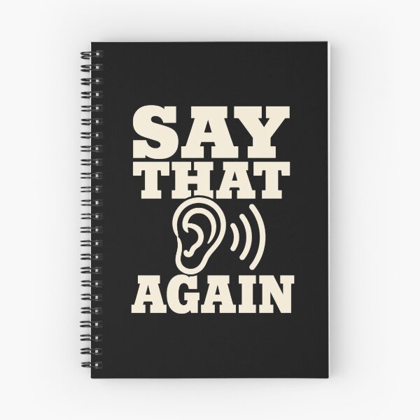 Item preview, Say That Again Funny Audiologist Gift designed and sold by DreamLayerStudio.