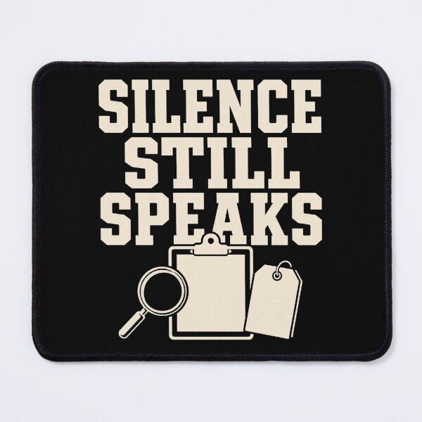 Item preview, Silence Still Speaks Coroner Investigator Gift designed and sold by DreamLayerStudio.