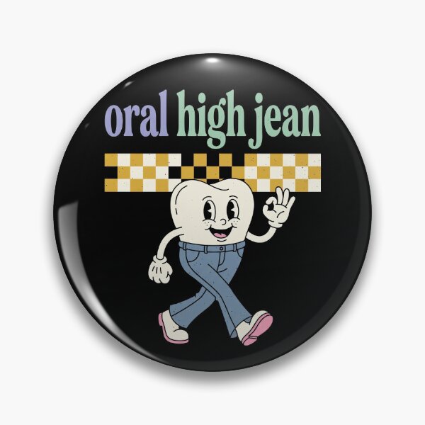 Item preview, Dental Pun Oral High Jean designed and sold by Art-Max.