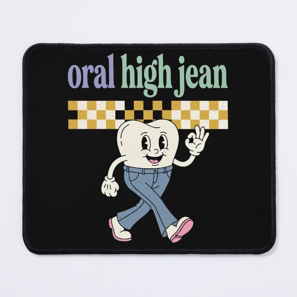 Item preview, Dental Pun Oral High Jean designed and sold by Art-Max.