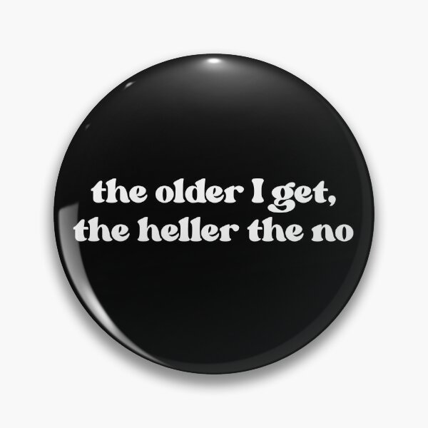 Item preview, The Older I Get The Heller The No Shirt, Sarcastic Saying designed and sold by faridman.