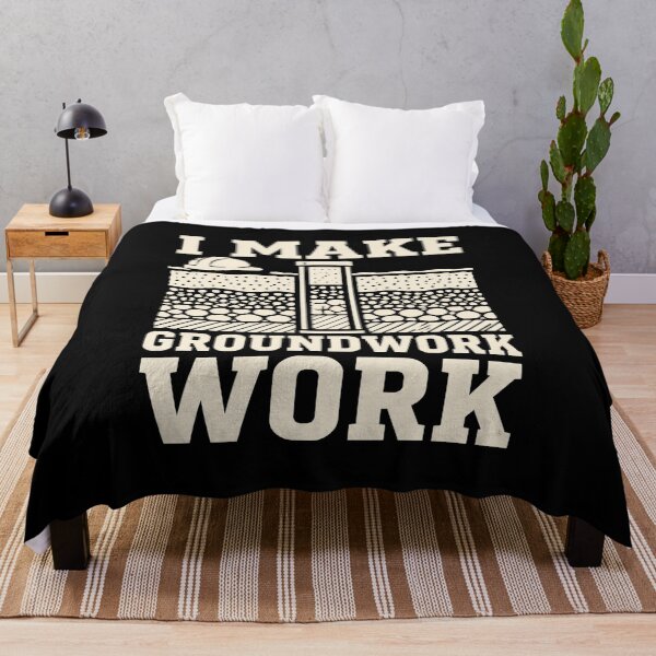 Item preview, I Make Groundwork Work Funny Geotechnical Engineer Gift designed and sold by DreamLayerStudio.