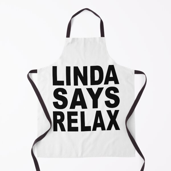 Item preview, Linda Says Relax designed and sold by Normbot2000.