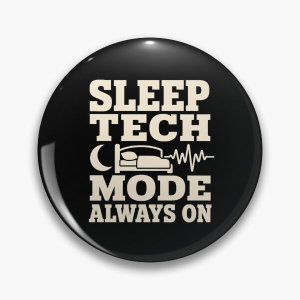Item preview, Sleep Tech Mode Always On Funny Sleep Technologist Gift designed and sold by DreamLayerStudio.