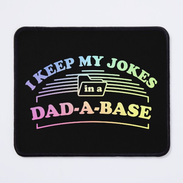 Item preview, I Keep My Dad Jokes in a Dad A Base Funny Father Gift designed and sold by ScienceCorner.