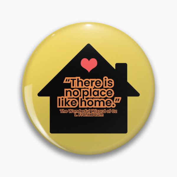 Item preview, There Is No Place Like Home | Wizard of Oz Inspired Literary Quote Design designed and sold by Kuotica.