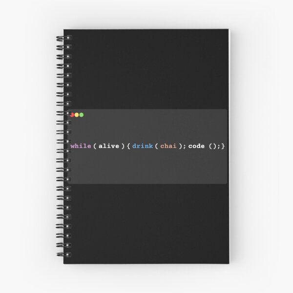 Item preview, while(alive) { drink(chai); code(); } designed and sold by ChaiAndInkCo.