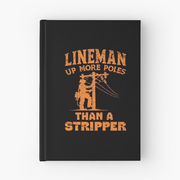 Item preview, Lineman Up More Poles Than A Stripper designed and sold by aponwao.