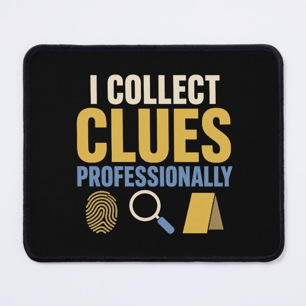 Item preview, I Collect Clues Professionally Funny CSI Technician Gift designed and sold by DreamLayerStudio.