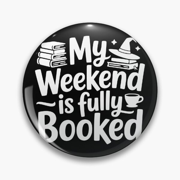 Item preview, My Weekend Is Fully Booked designed and sold by theartfulaspie.