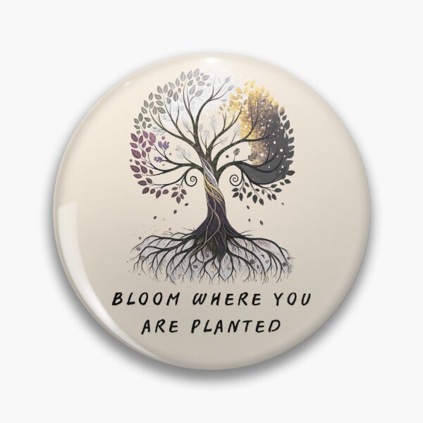 Item preview, Bloom where you are planed designed and sold by moonart7lunas.