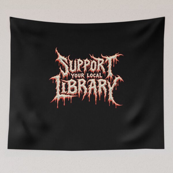 Item preview, Support Your Local Library in Gothic Type designed and sold by elderberry.