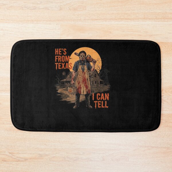 Item preview, He's from Texas I Can Tell Chainsaw Halloween Horror designed and sold by Juansustait.