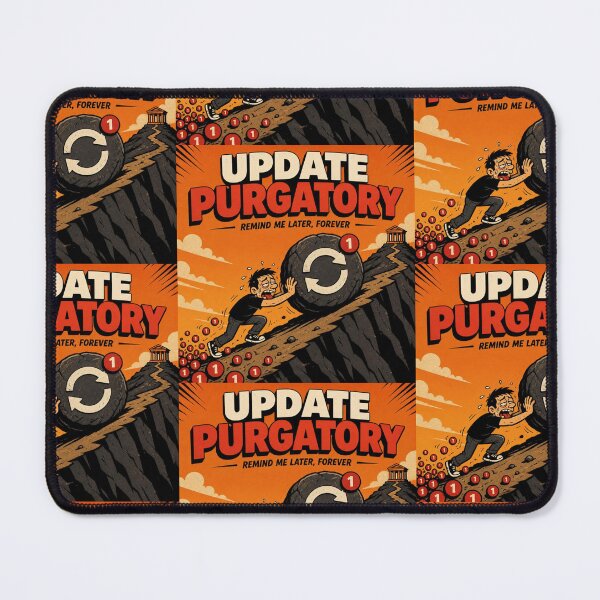 Item preview, Update Purgatory Remind Me Later Forever - Funny IT Sisyphus Shirt designed and sold by Geek Tracy Shop.
