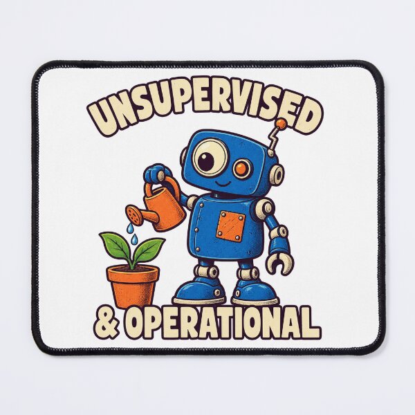Item preview, Unsupervised and Operational - Robot Gardener designed and sold by AmericanExtremist.