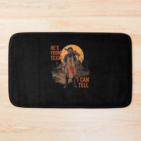 Item preview, He's from Texas I Can Tell Chainsaw Halloween Horror designed and sold by MatherFisher.