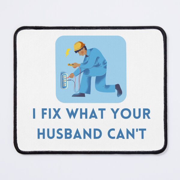 Item preview, I Fix What Your Husband Can't designed and sold by jpubdesigns.