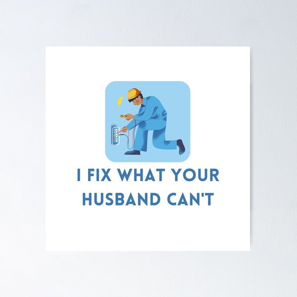 Item preview, I Fix What Your Husband Can't designed and sold by jpubdesigns.