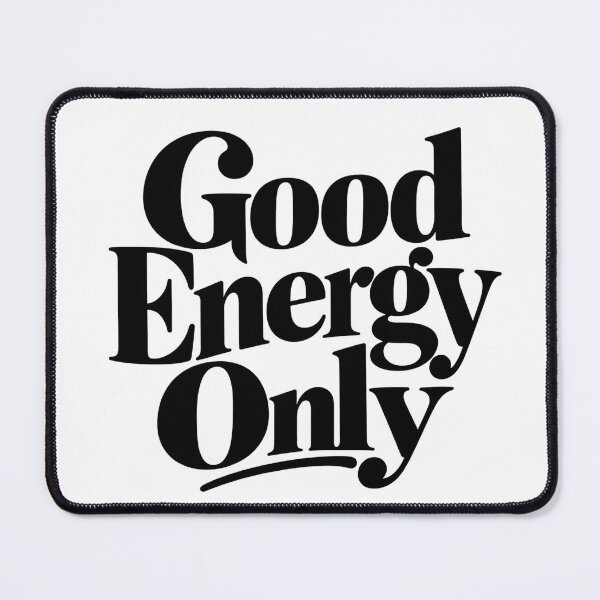 Item preview, Good Energy Only – Minimal Positive Quote designed and sold by TinyWeird.
