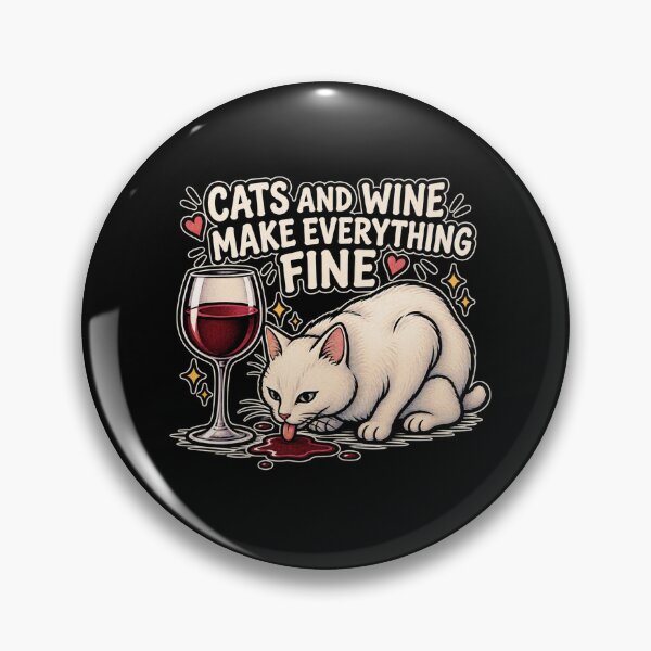 Item preview, Cats and Wine Make Everything Fine - Funny Cat Lover Design designed and sold by DogLord.