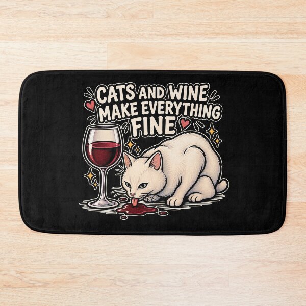 Item preview, Cats and Wine Make Everything Fine - Funny Cat Lover Design designed and sold by DogLord.