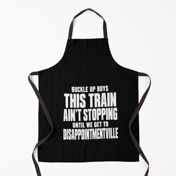 Item preview, Funny Train Ain’t Stopping Until We Get To Disappointment Art designed and sold by elderberry.