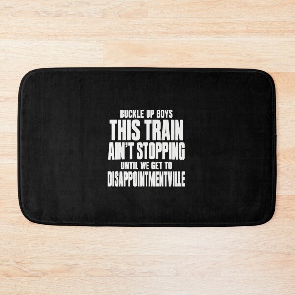 Item preview, Funny Train Ain’t Stopping Until We Get To Disappointment Art designed and sold by elderberry.