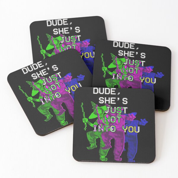 Item preview, Dude, she's just not into you. designed and sold by Foroirebouti.
