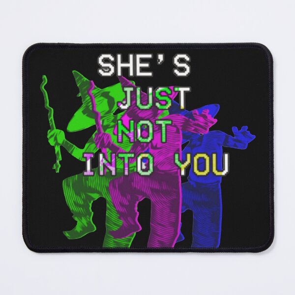 Item preview, Dude, she's just not into you. designed and sold by Foroirebouti.