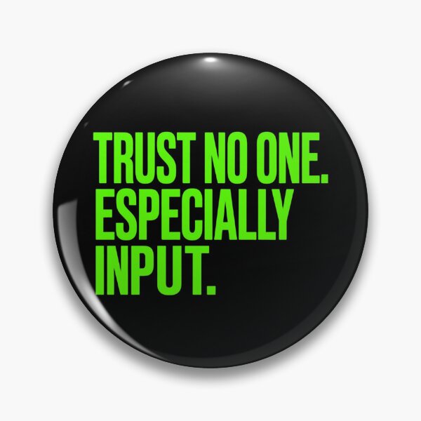 Item preview, Trust No One Especially Input Shirt, Cybersecurity Gift, Funny Hacker Tee, Infosec Humor, Pentester Programmer Gift designed and sold by cybertreat.