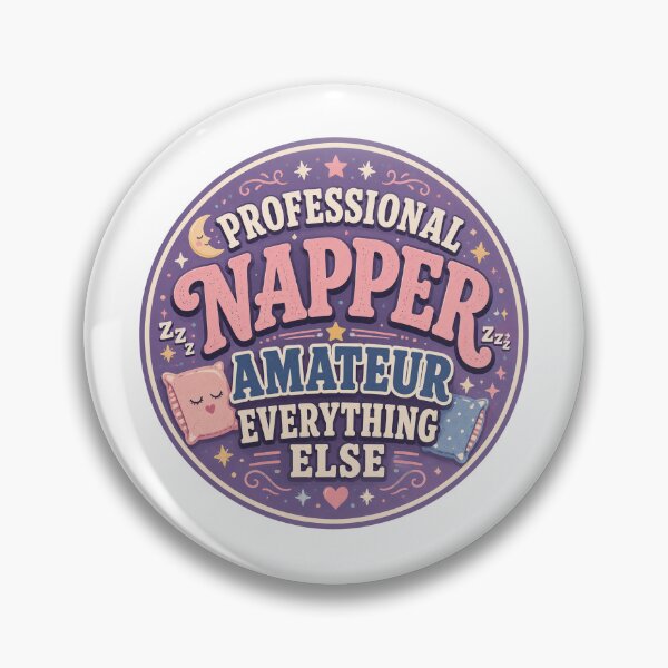 Item preview, Nap Gift - Professional Napper designed and sold by RedRubyBubble.