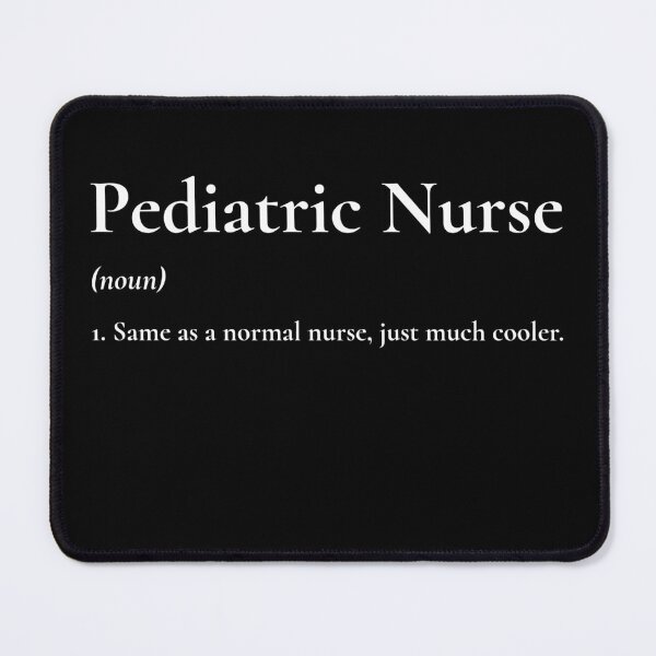 Item preview, Pediatric Nurse designed and sold by piercedgirl13.