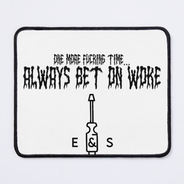 Item preview, ALWAYS BET ON WOKE designed and sold by E-Screwdrivers.