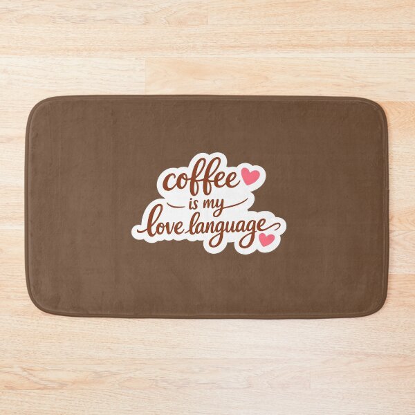 Item preview, Coffee is my love language designed and sold by ArtsyRexy.
