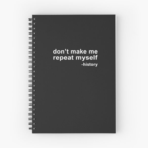 Item preview,  Don't Make Me Repeat Myself History Funny  designed and sold by Designe4You.