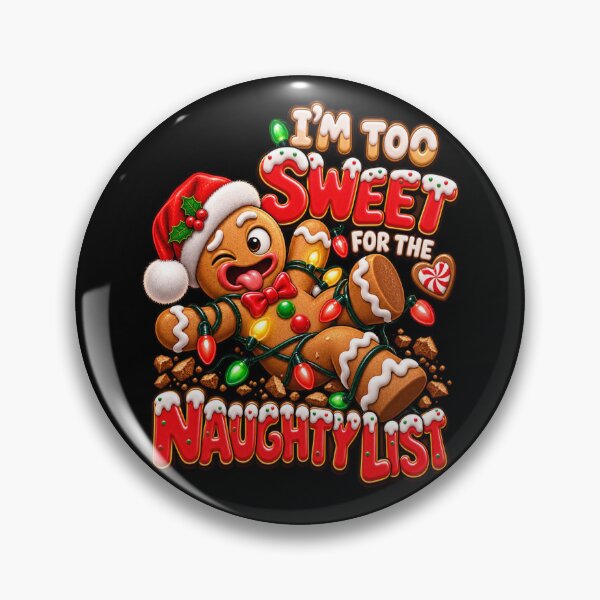 Item preview, Too Sweet For The Naughty List Funny Gingerbread Christmas designed and sold by StaticEmpire.