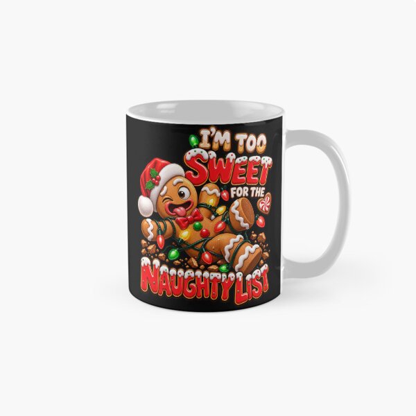 Item preview, Too Sweet For The Naughty List Funny Gingerbread Christmas designed and sold by StaticEmpire.
