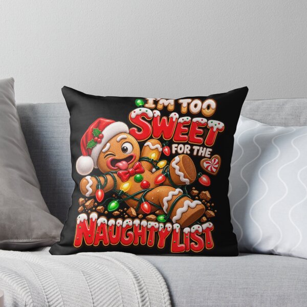 Item preview, Too Sweet For The Naughty List Funny Gingerbread Christmas designed and sold by StaticEmpire.