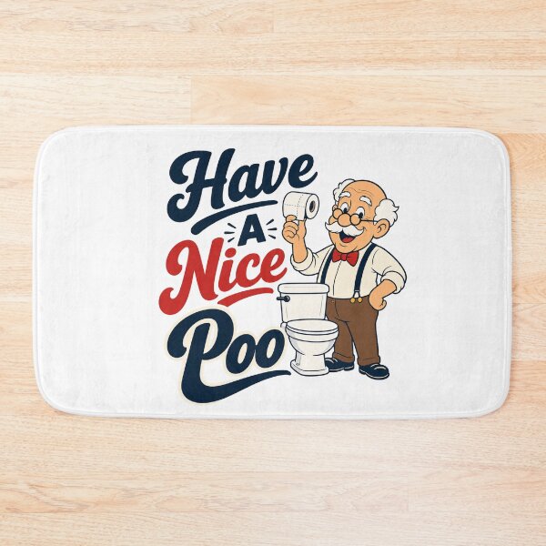Item preview, Have A Nice Poo designed and sold by BestCoolStuff.