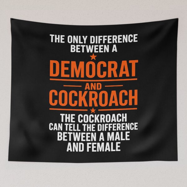 Item preview, Difference Between Democrat Cockroach Political Satire designed and sold by JaredDeShop.